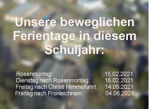 Unsere beweglichen Ferientage in diesem Schuljahr